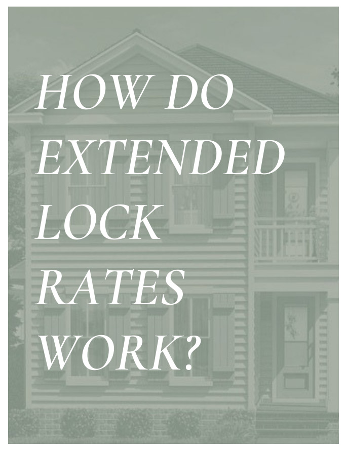 How do extended lock rates work?